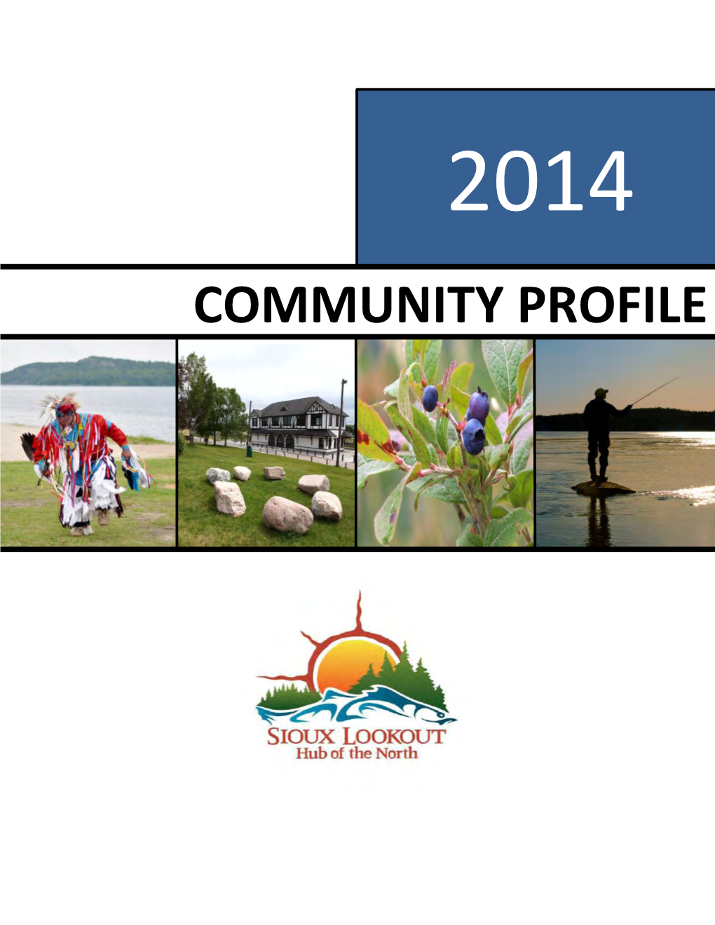 2014 Sioux Lookout Community Profile