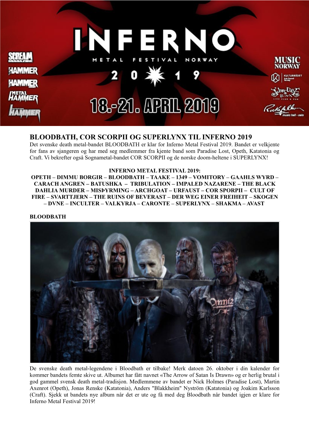 BLOODBATH, COR SCORPII OG SUPERLYNX TIL INFERNO 2019 Det Svenske Death Metal-Bandet BLOODBATH Er Klar for Inferno Metal Festival 2019