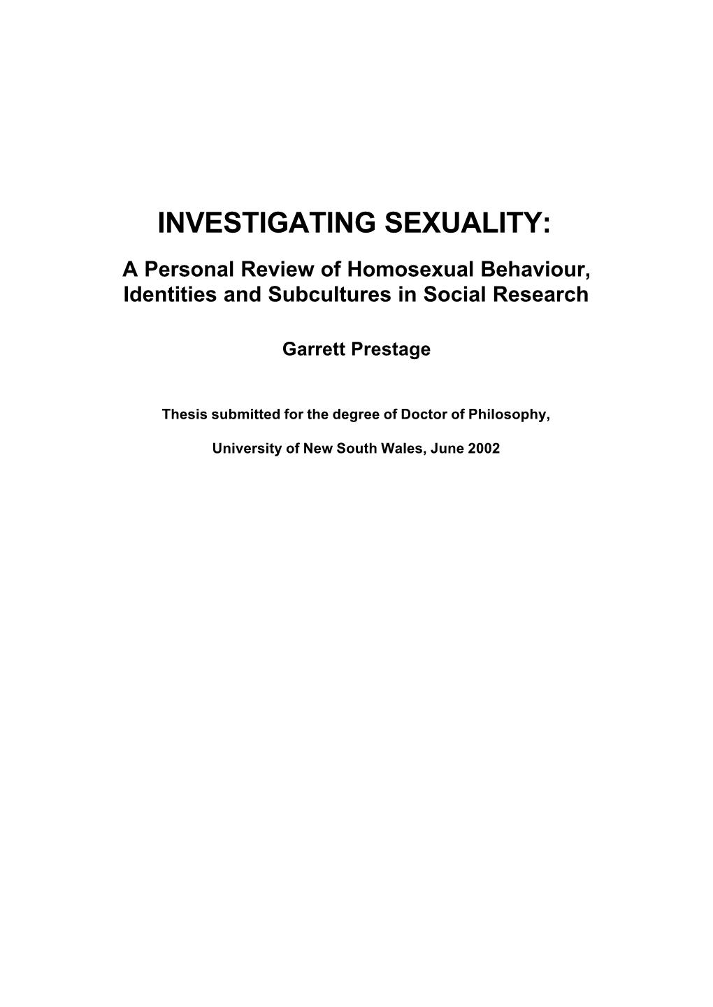 INVESTIGATING SEXUALITY: a Personal Review of Homosexual Behaviour, Identities and Subcultures in Social Research