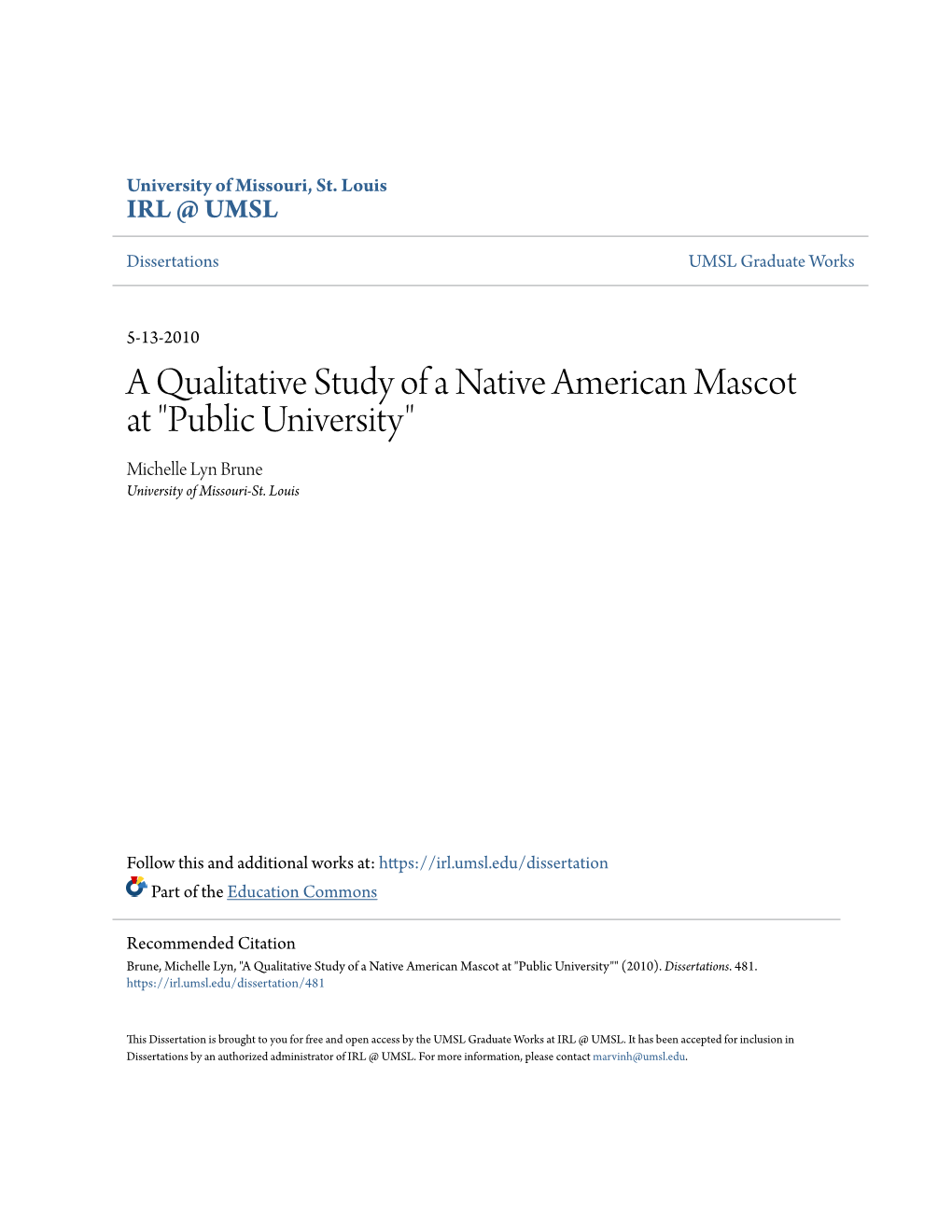 A Qualitative Study of a Native American Mascot at 