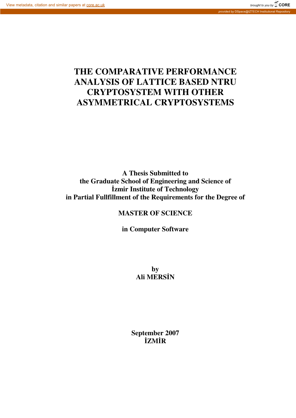 The Comparative Performance Analysis of Lattice Based Ntru Cryptosystem with Other Asymmetrical Cryptosystems