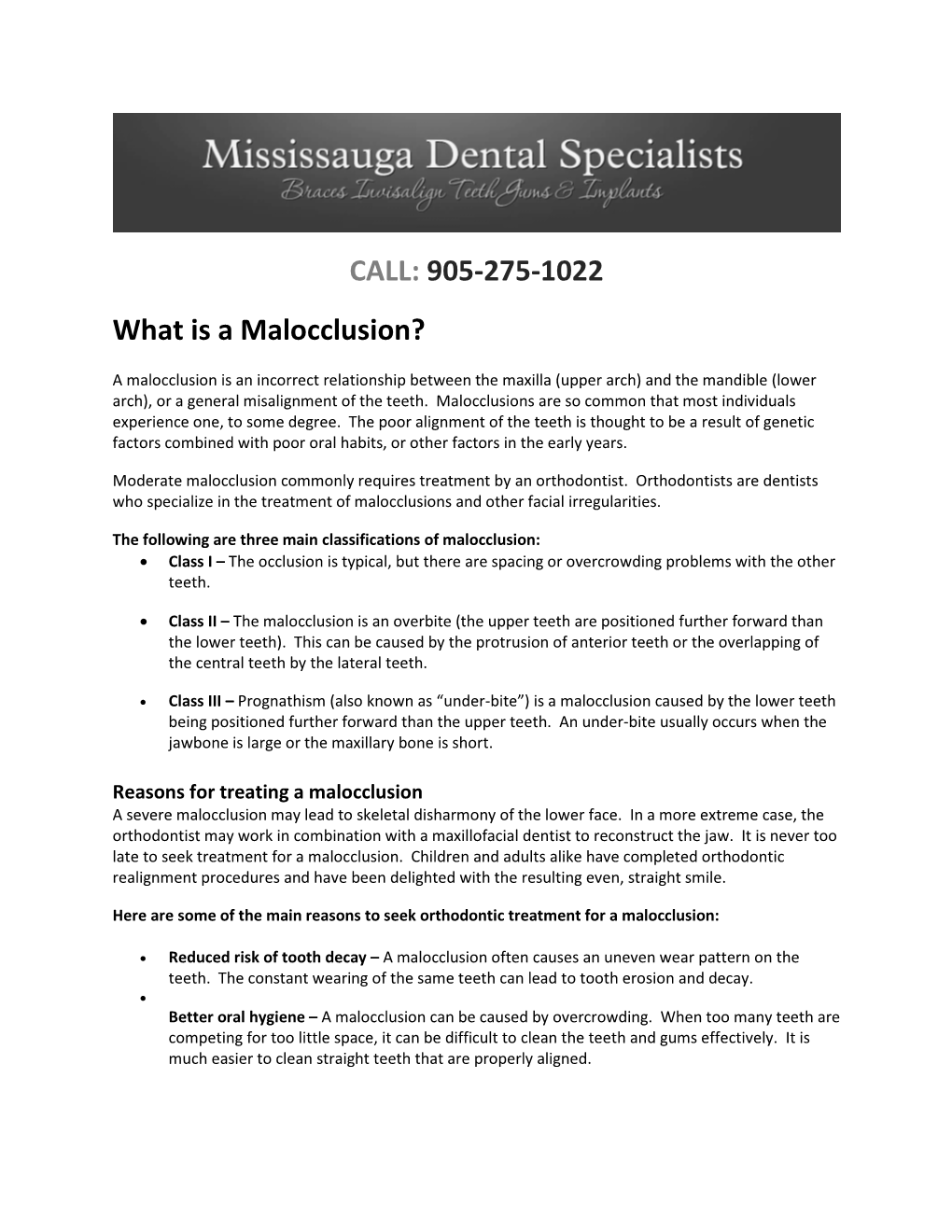 CALL: 905-275-1022 What Is a Malocclusion?