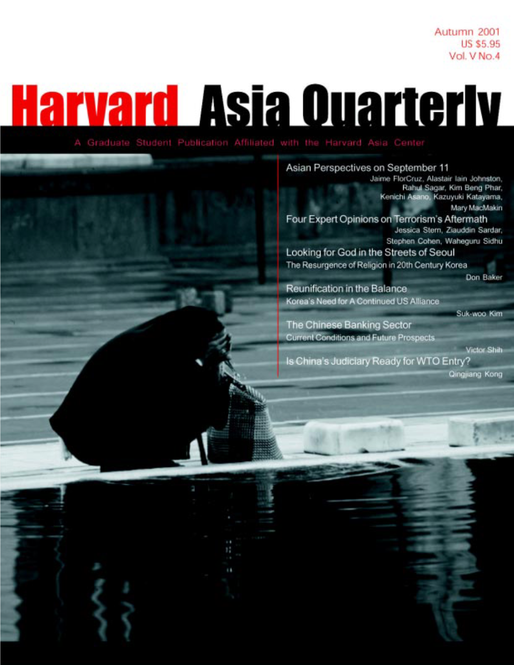 Harvard Asia Quarterly Autumn 2001 1 HAQ CONTENTS