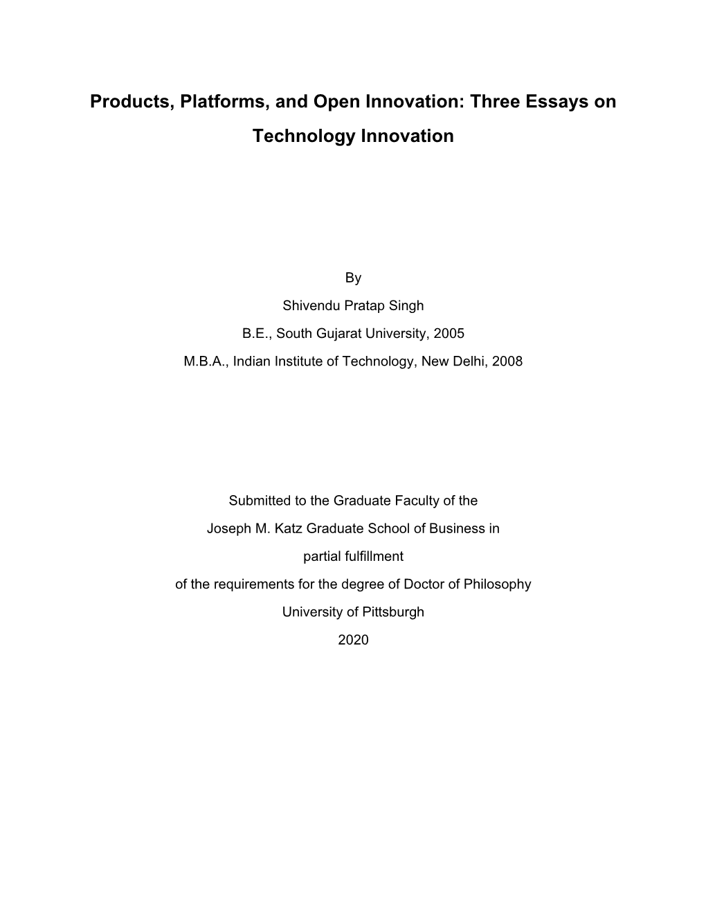 Three Essays on Technology Innovation