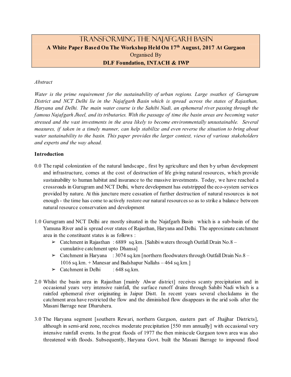 Transforming the Najafgarh Basin a White Paper Based on the Workshop Held on 17Th August, 2017 at Gurgaon Organised by DLF Foundation, INTACH & IWP