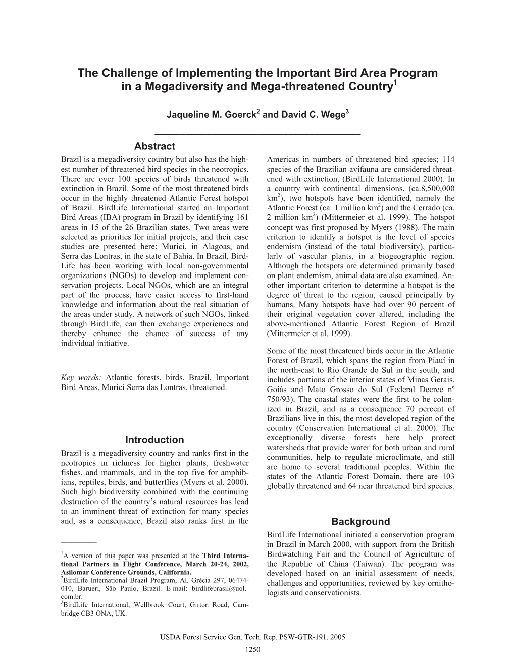 The Challenge of Implementing the Important Bird Area Program in a Megadiversity and Mega-Threatened Country1