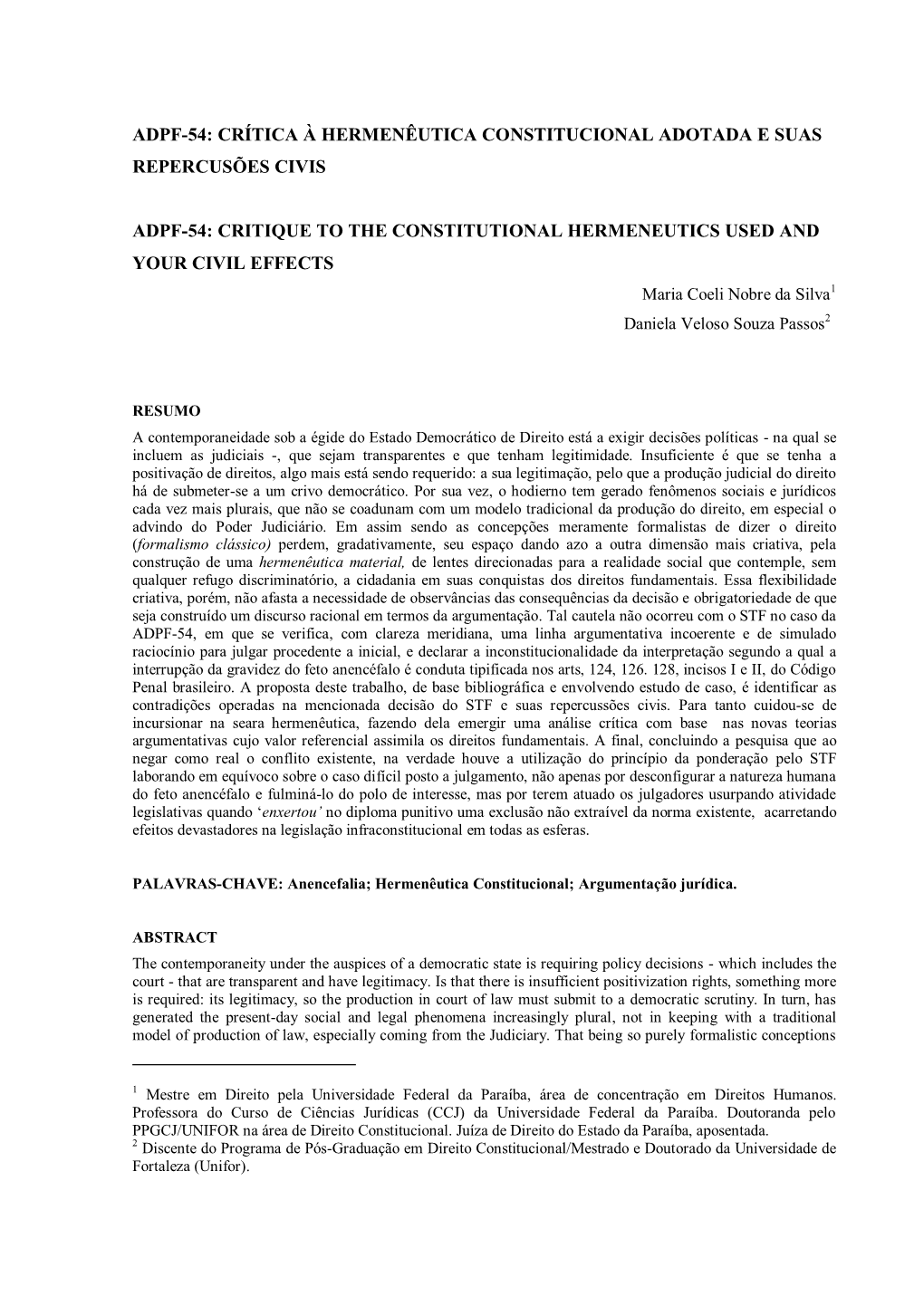 Adpf-54: Crítica À Hermenêutica Constitucional Adotada E Suas Repercusões Civis