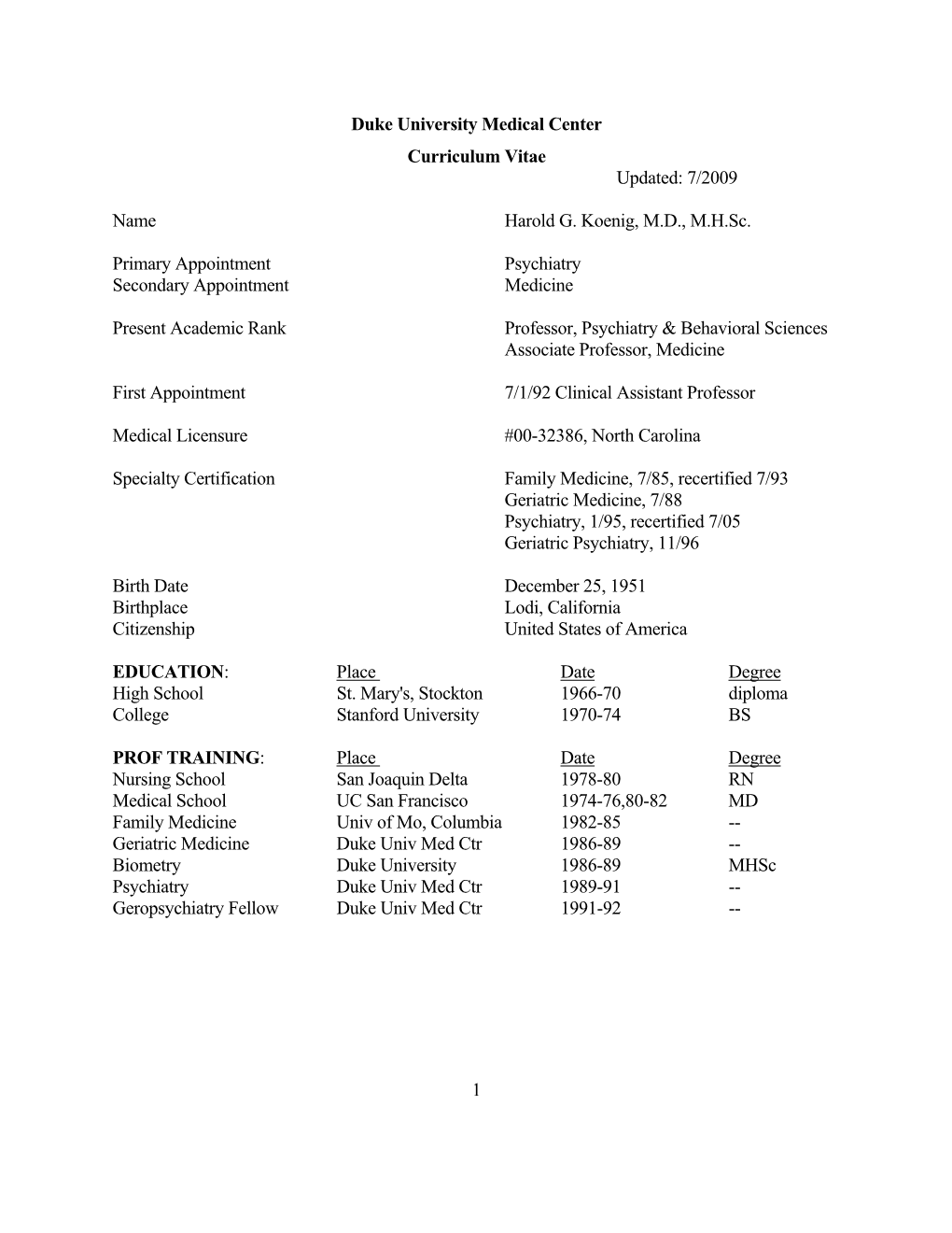 Duke University Medical Center Curriculum Vitae Updated: 7/2009