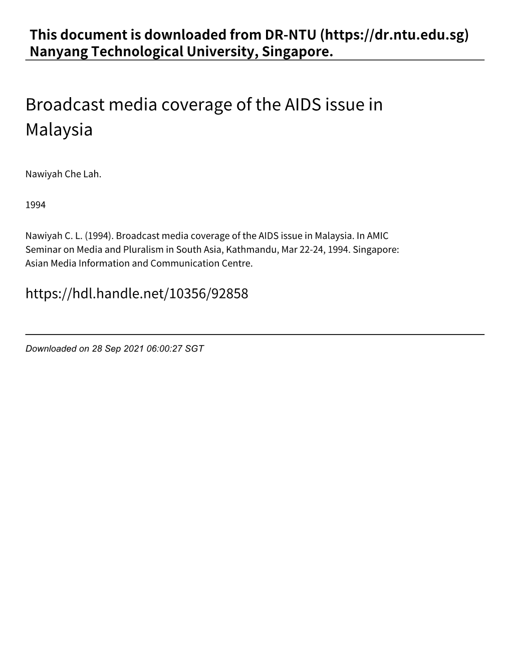 Broadcast Media Coverage of the AIDS Issue in Malaysia