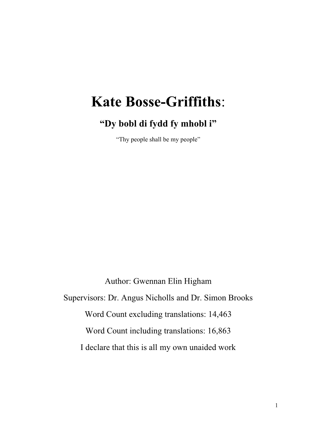 Kate Bosse-Griffiths: “Dy Bobl Di Fydd Fy Mhobl I”