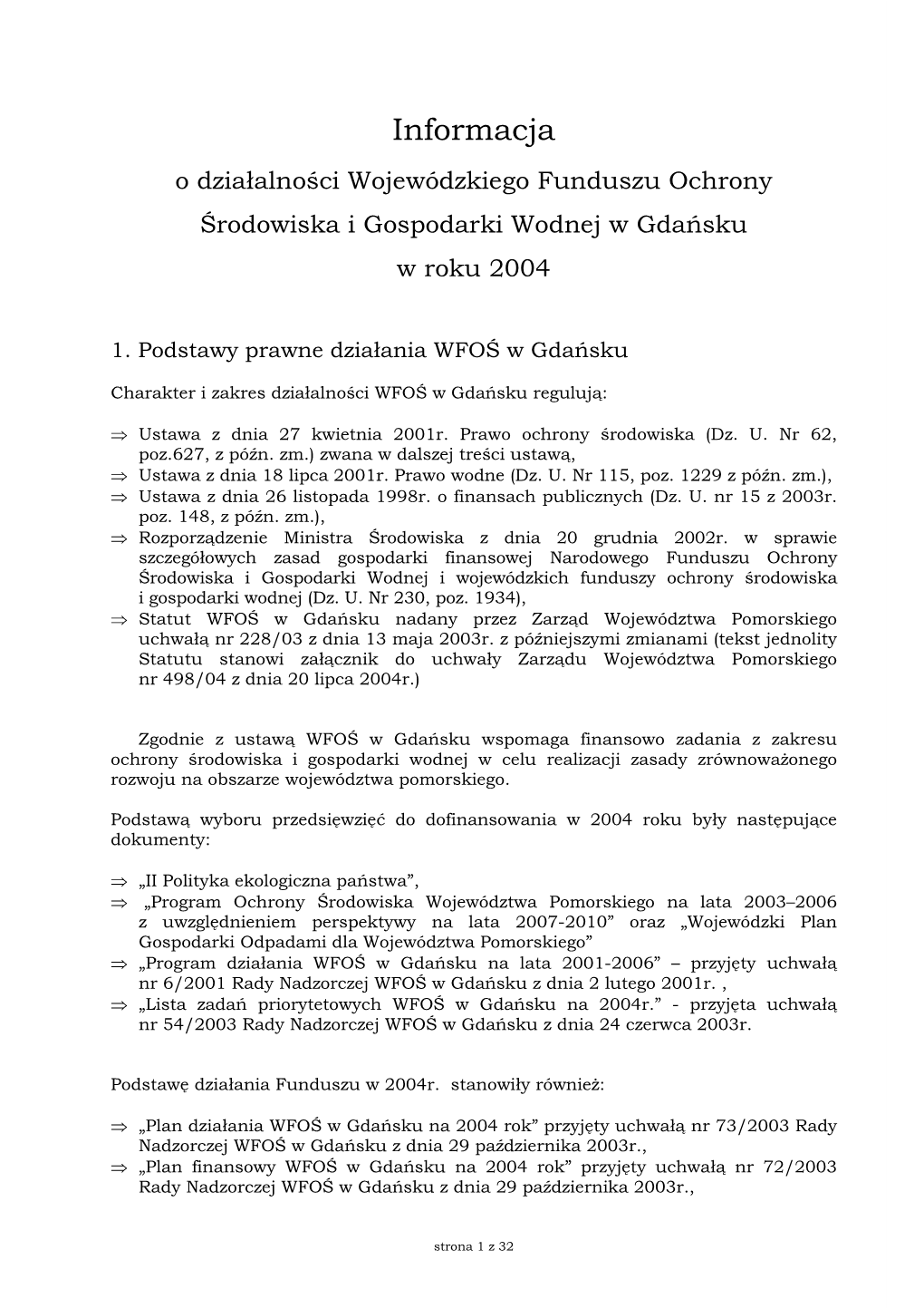 Informacja O Działalności WFOŚ W Gdańsku W 2004 Roku