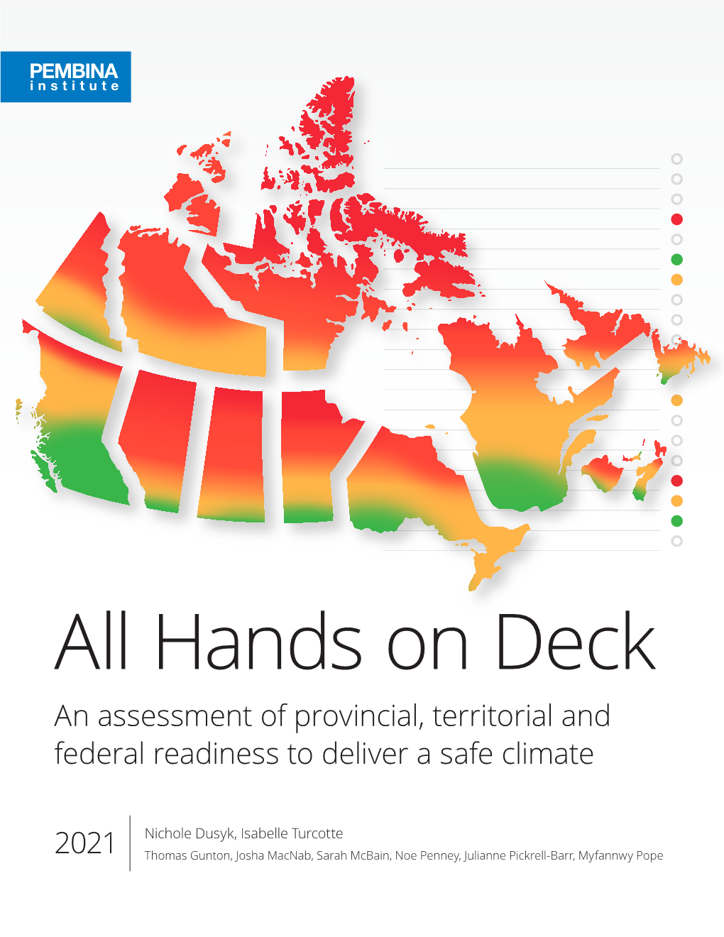 All Hands on Deck an Assessment of Provincial, Territorial and Federal Readiness to Deliver a Safe Climate