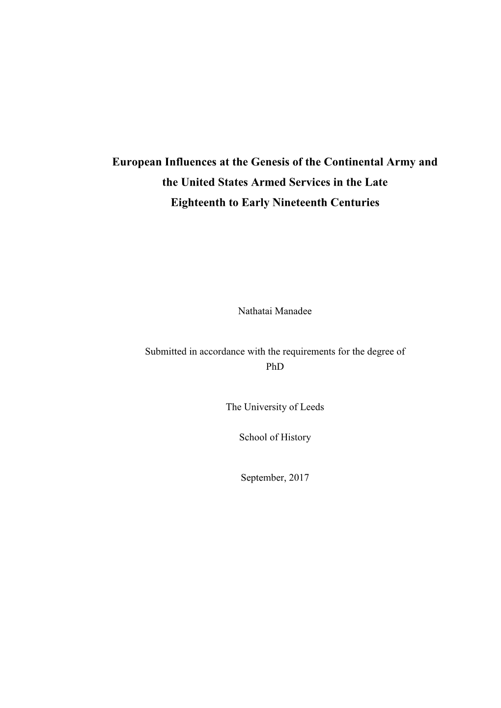 European Influences at the Genesis of the Continental Army and the United States Armed Services in the Late Eighteenth to Early Nineteenth Centuries