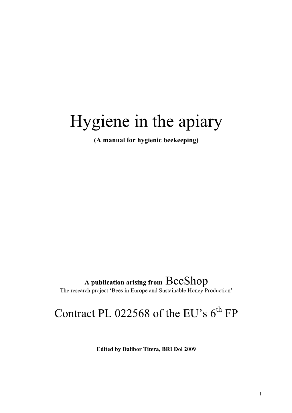 Hygiene in the Apiary