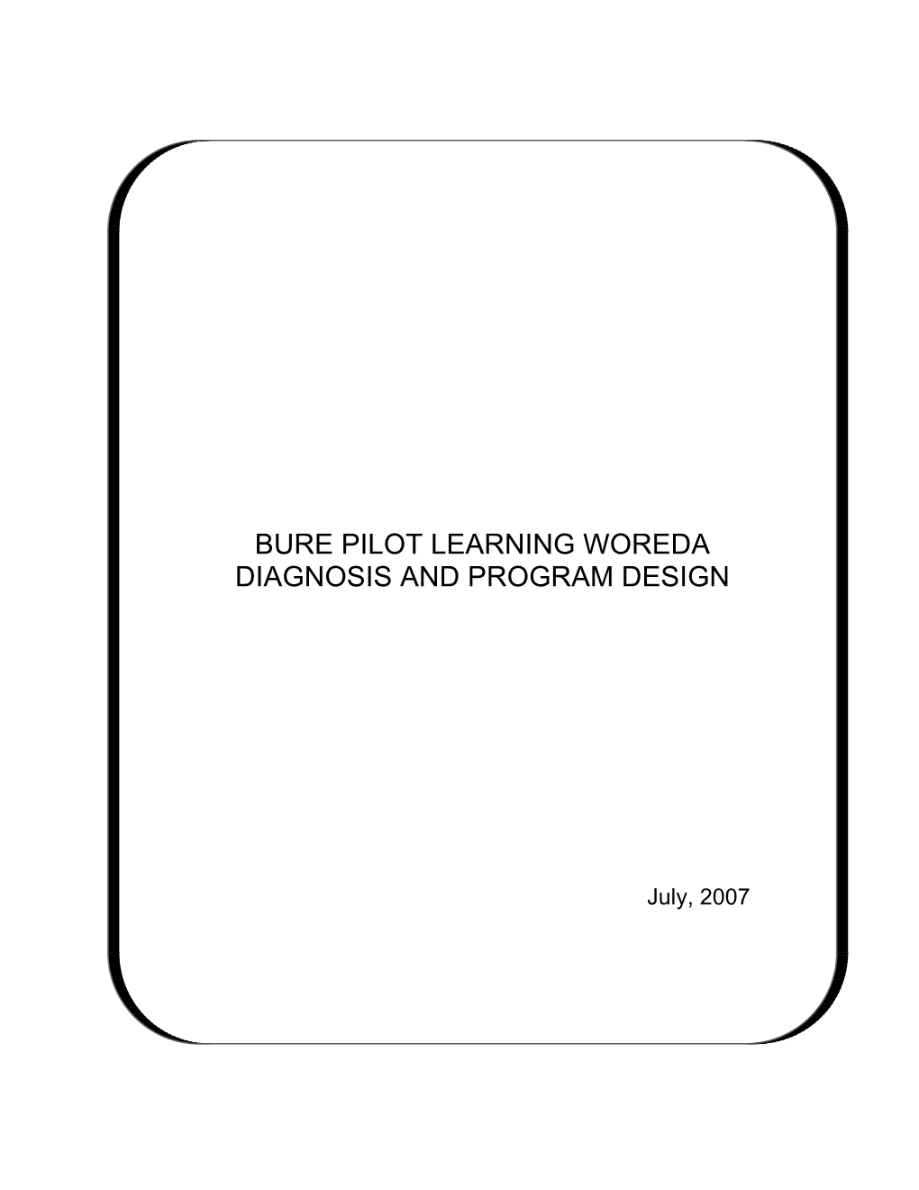 Bure Pilot Learning Woreda Diagnosis and Program Design