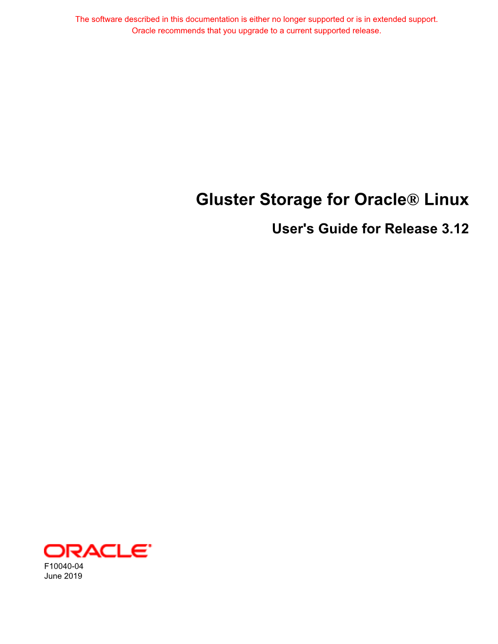 Gluster Storage for Oracle® Linux User's Guide for Release 3.12