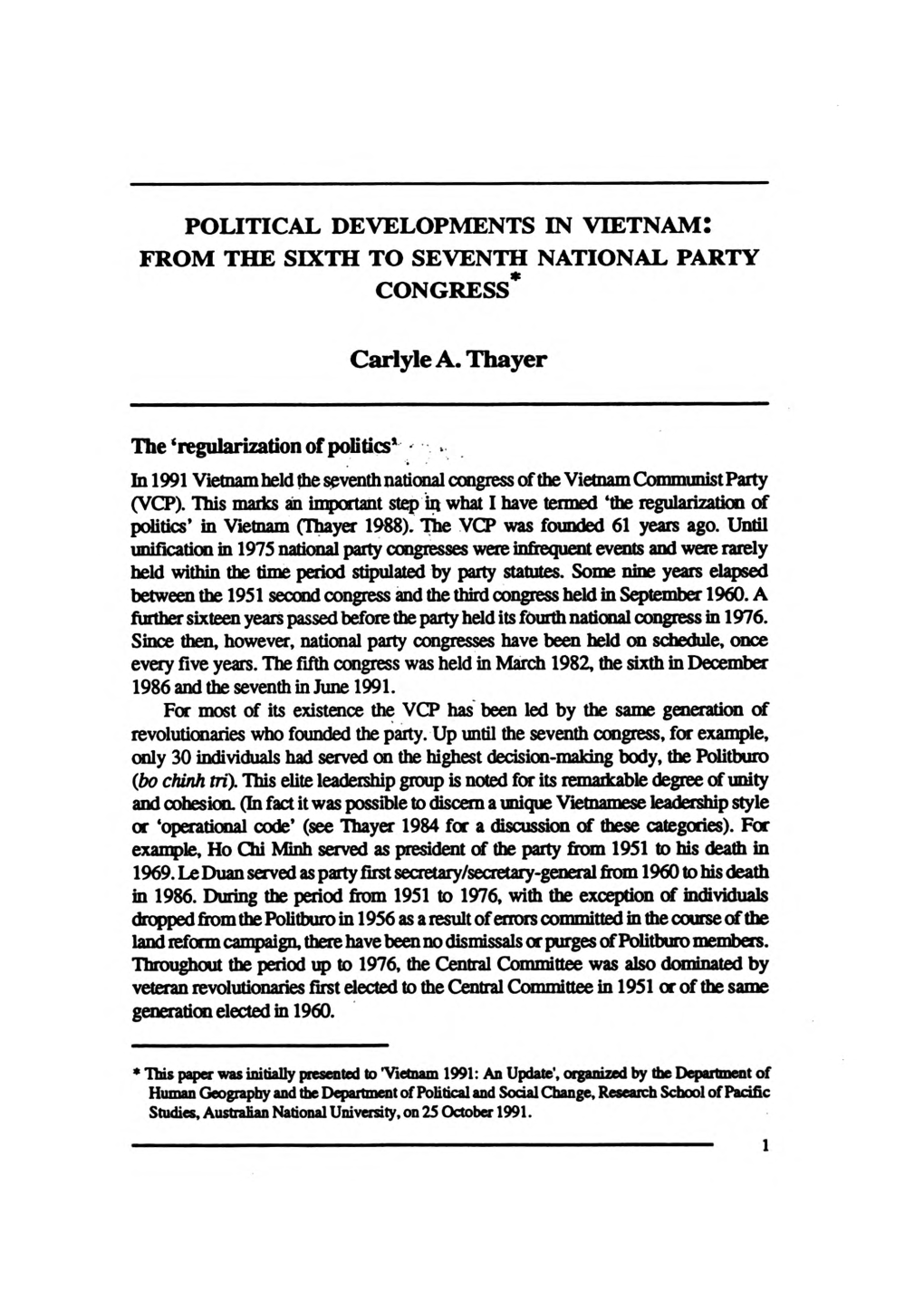 Political Developments in Vietnam: from the Sixth to Seventh National Party Congress*