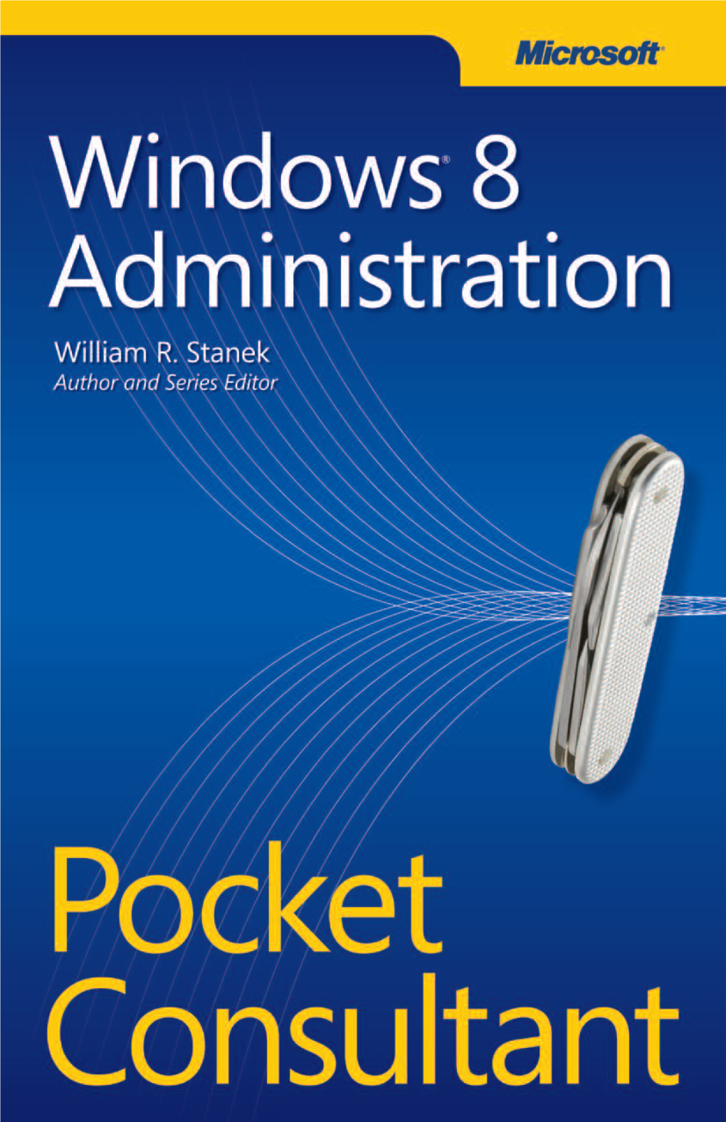 Windows 8 Administration Pocket Consultant