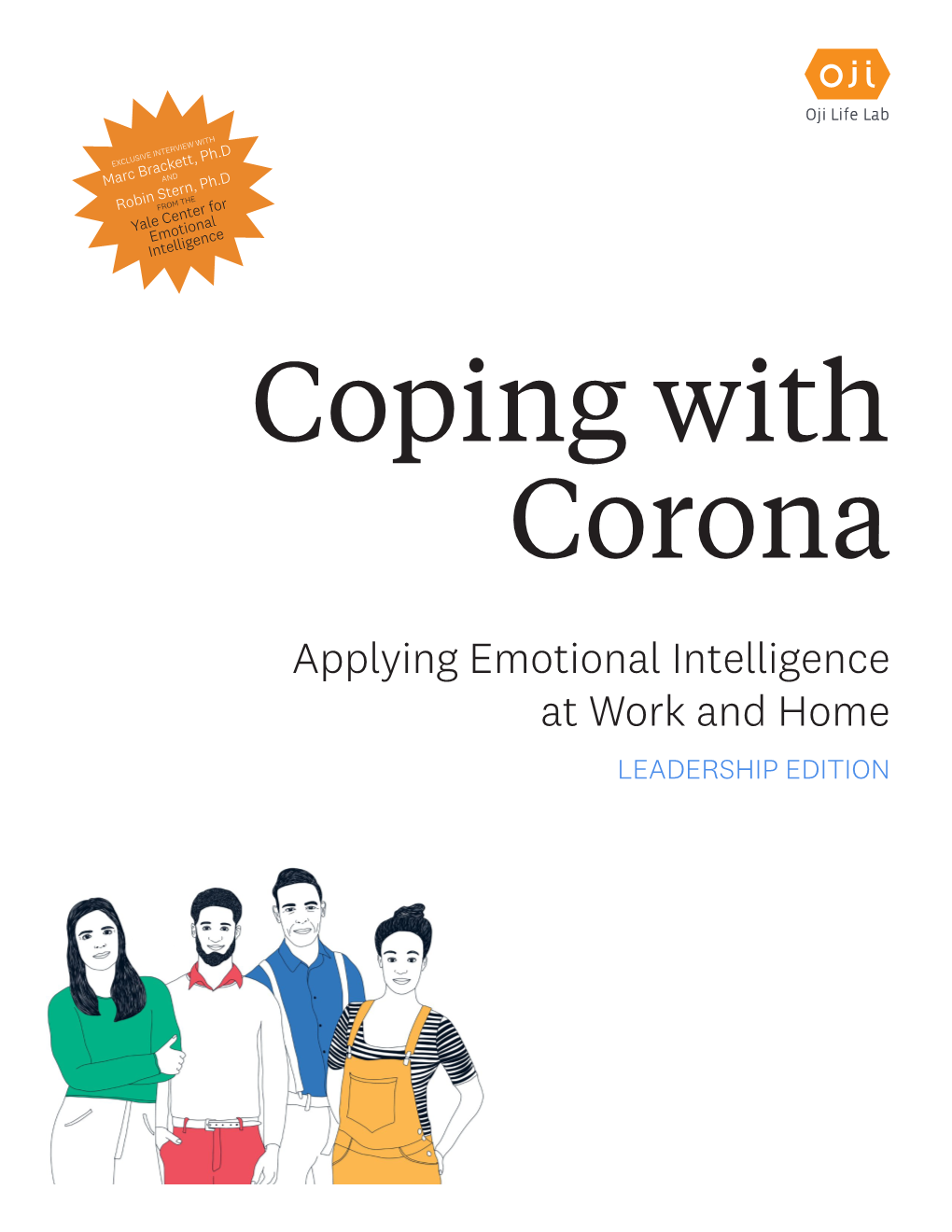 Applying Emotional Intelligence at Work and Home LEADERSHIP EDITION Coping with Corona