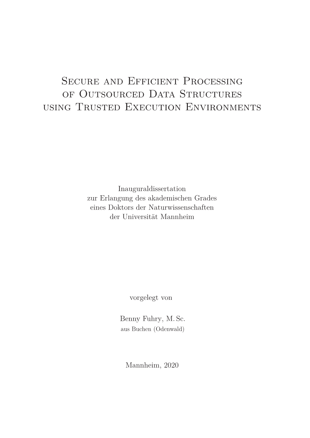 Secure and Efficient Processing of Outsourced Data Structures Using Trusted Execution Environments