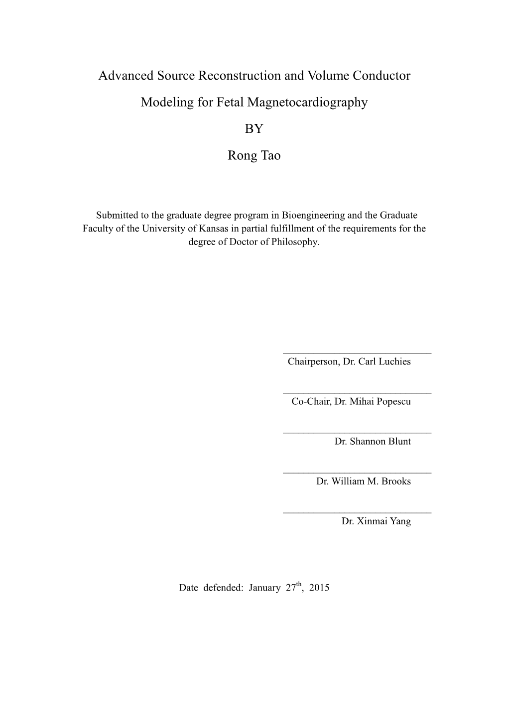 Advanced Source Reconstruction and Volume Conductor Modeling for Fetal Magnetocardiography by Rong Tao