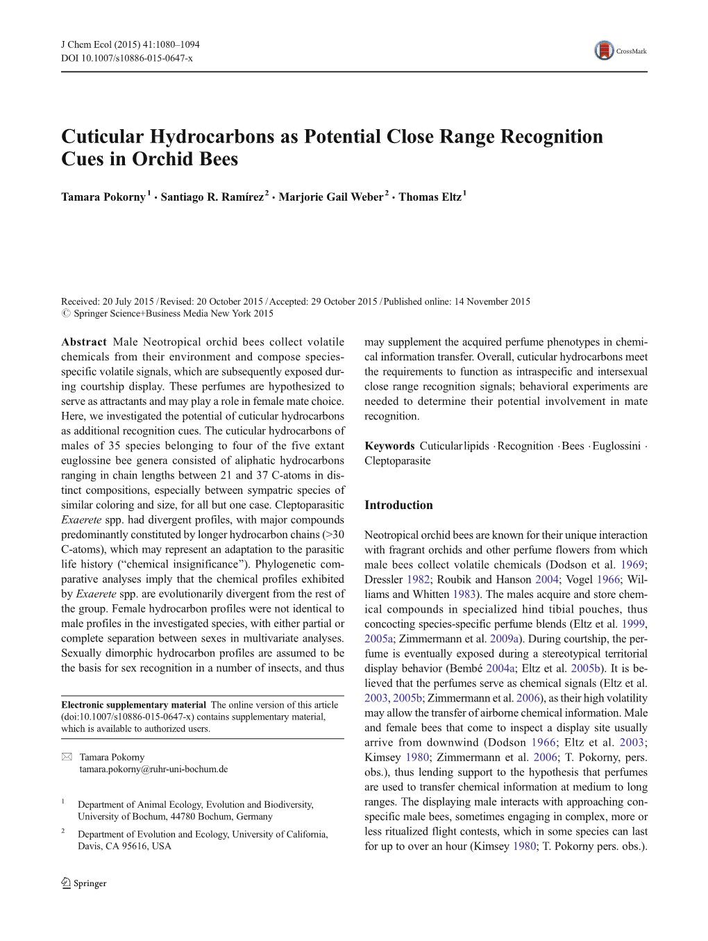 Cuticular Hydrocarbons As Potential Close Range Recognition Cues in Orchid Bees