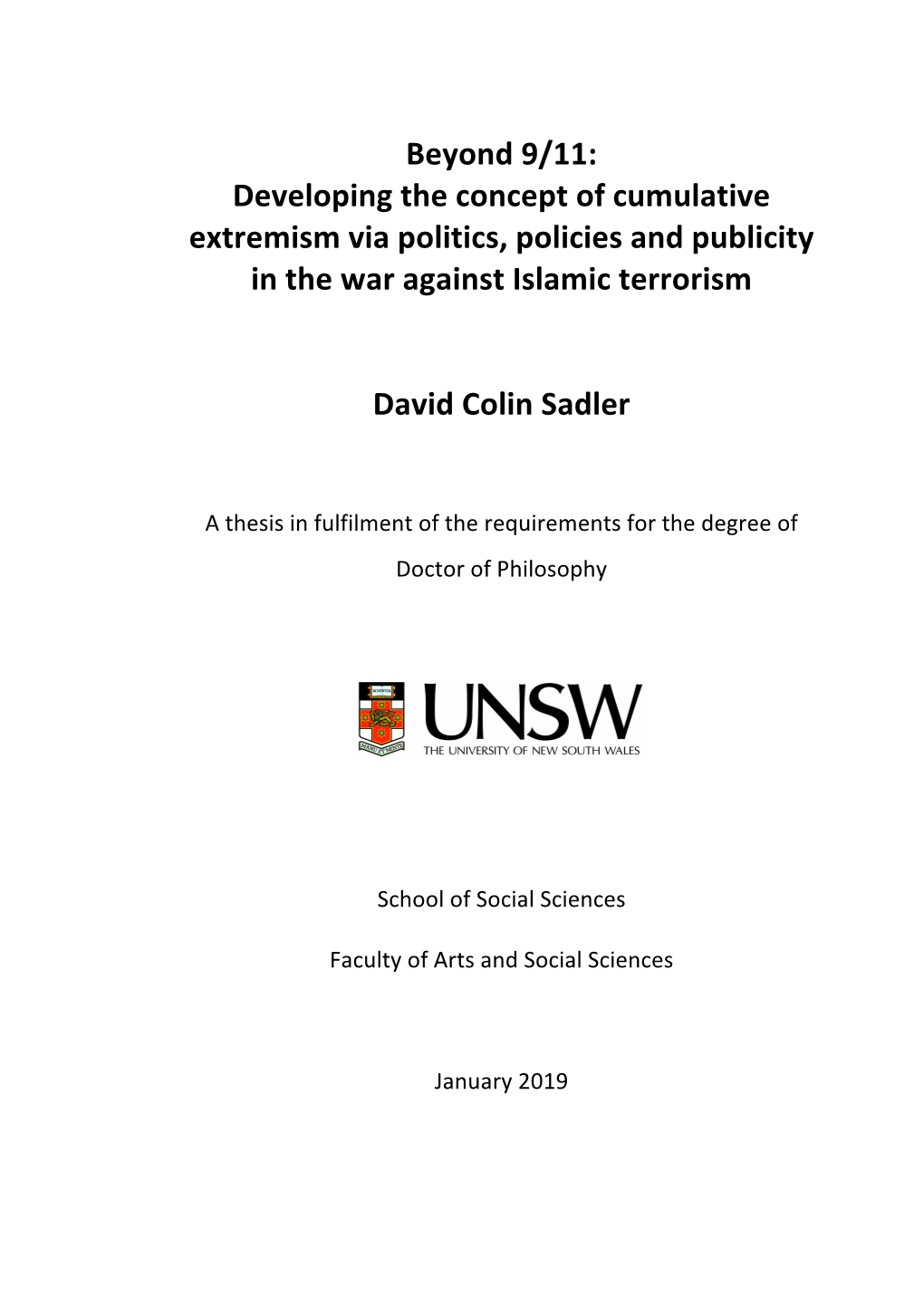 Developing the Concept of Cumulative Extremism Via Politics, Policies and Publicity in the War Against Islamic Terrorism