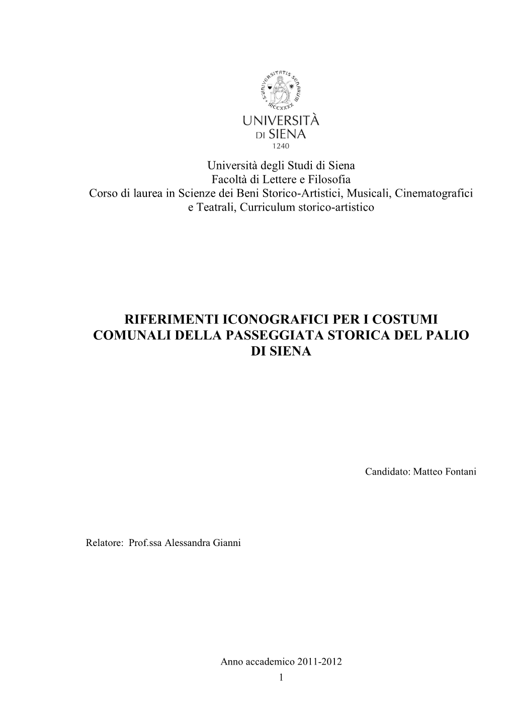 Riferimenti Iconografici Per I Costumi Comunali Della Passeggiata Storica Del Palio Di Siena