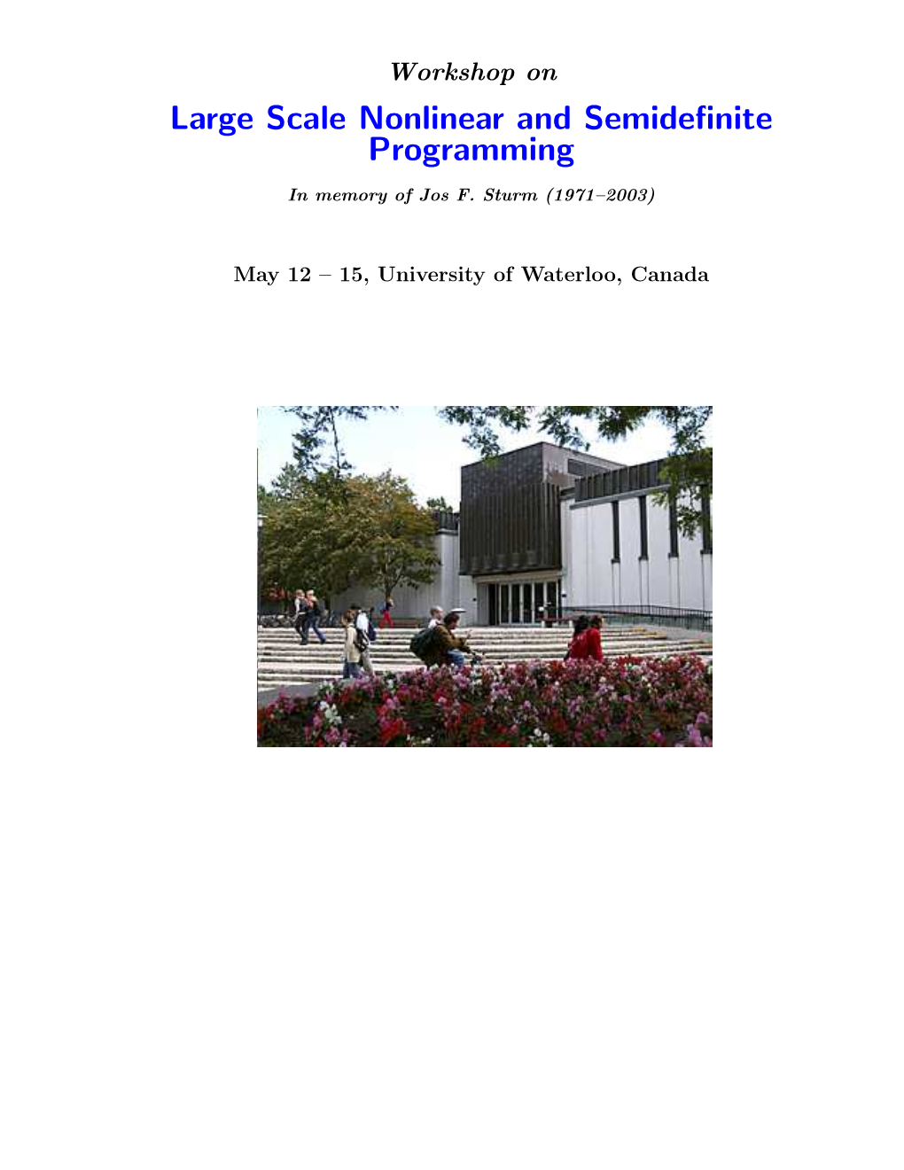 Large Scale Nonlinear and Semidefinite Programming