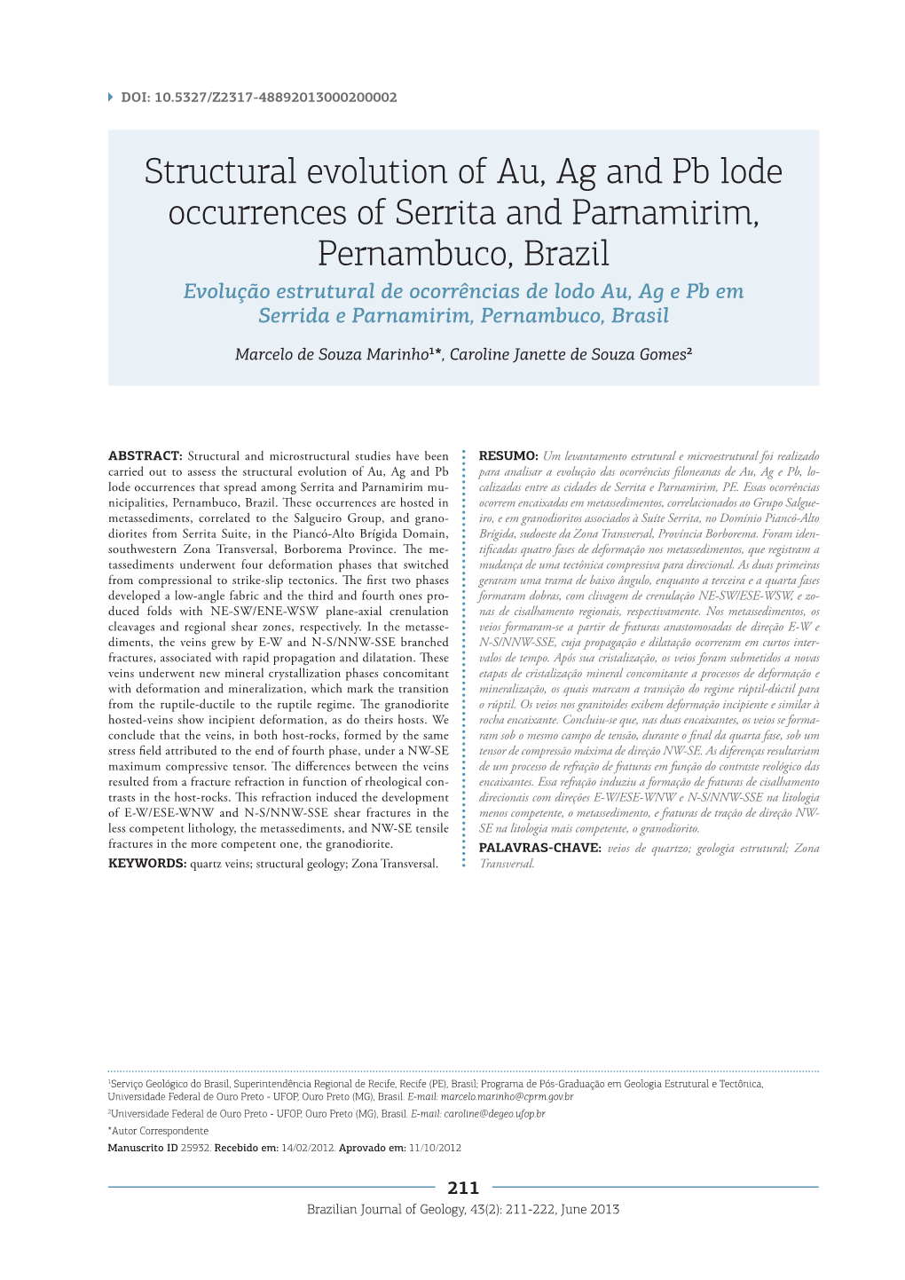 Structural Evolution of Au, Ag and Pb Lode Occurrences of Serrita And