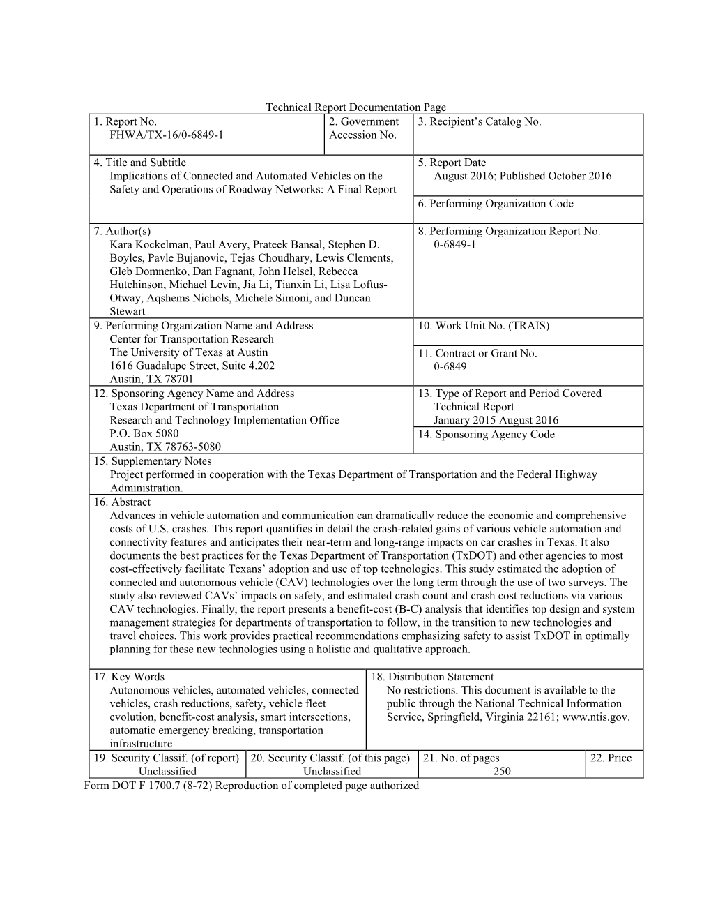 Implications of Connected and Automated Vehicles on the August 2016; Published October 2016 Safety and Operations of Roadway Networks: a Final Report 6