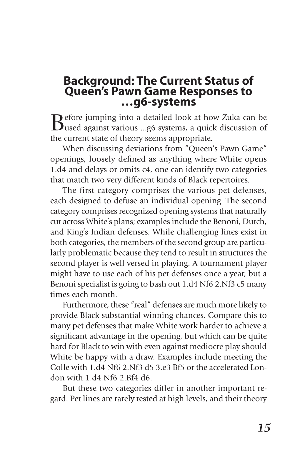 The Current Status of Queen's Pawn Game Responses to …G6-Systems