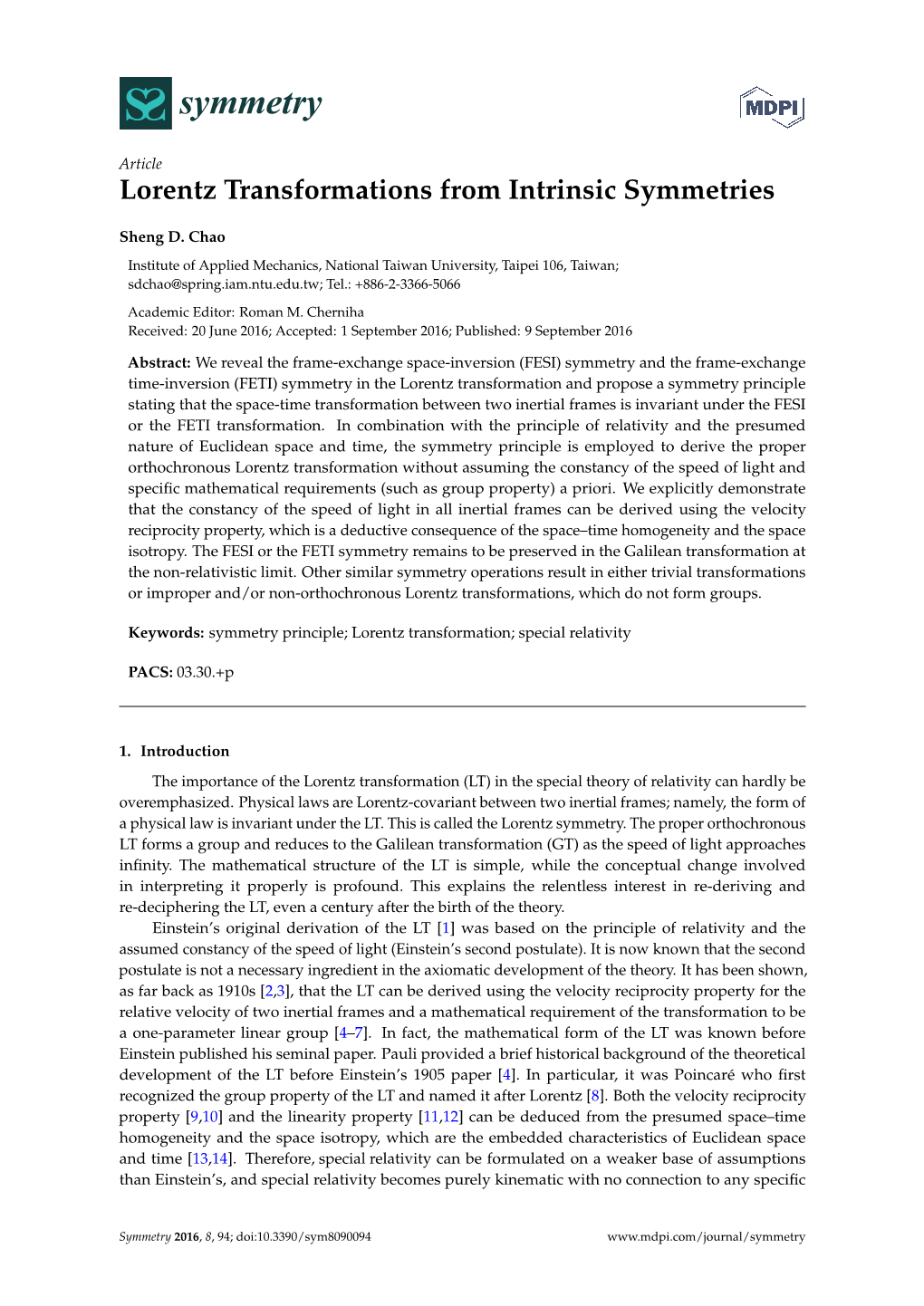 Lorentz Transformations from Intrinsic Symmetries