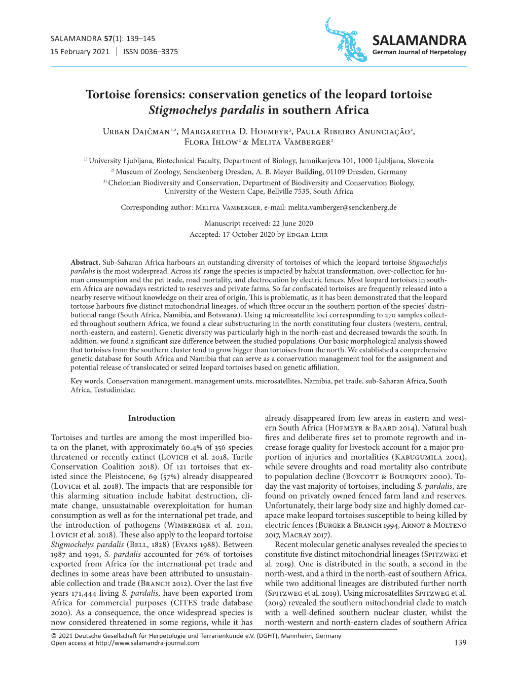 Conservation Genetics of the Leopard Tortoise Stigmochelys Pardalis in Southern Africa Urban Dajčman1,2, Margaretha D