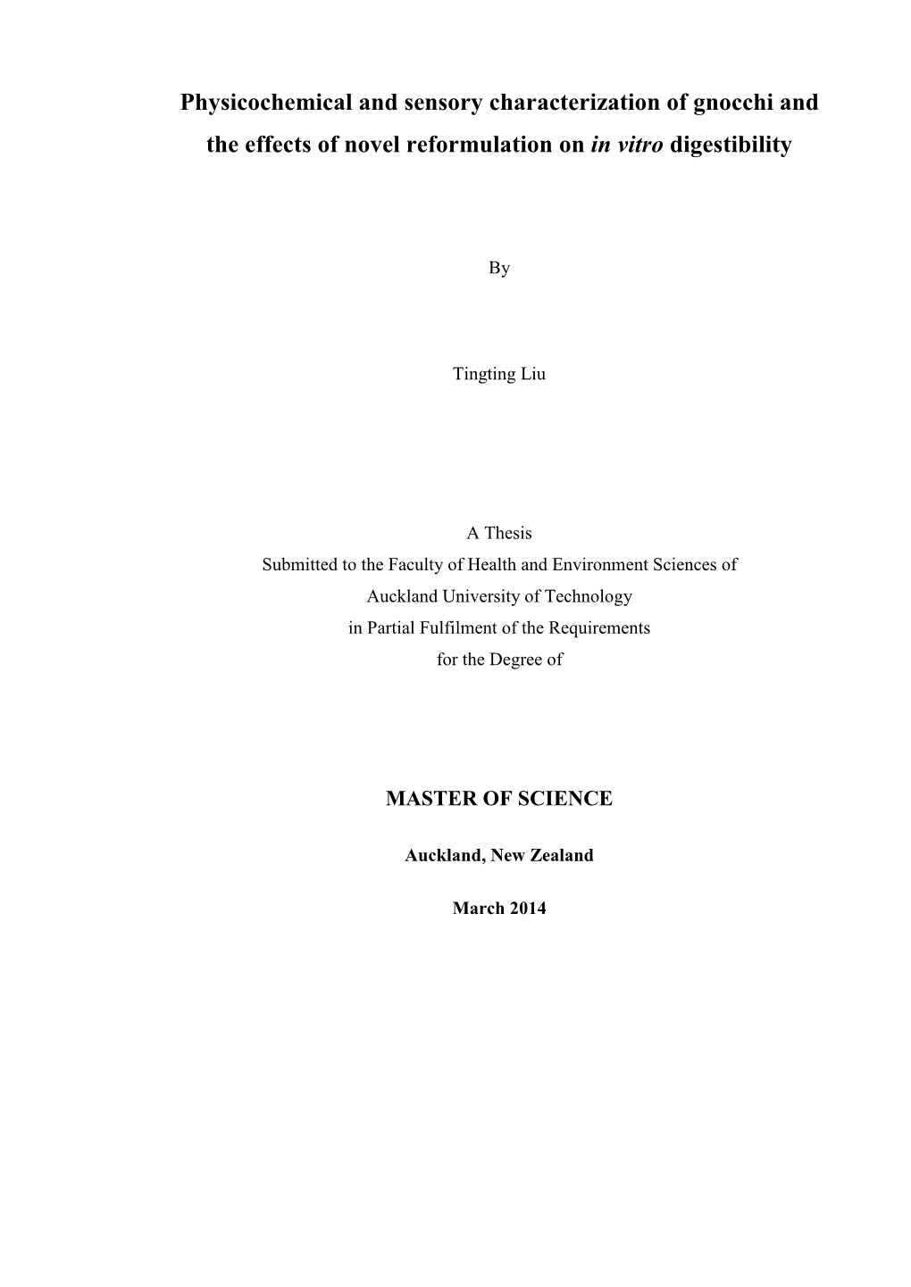 Physicochemical and Sensory Characterization of Gnocchi and the Effects of Novel Reformulation on in Vitro Digestibility