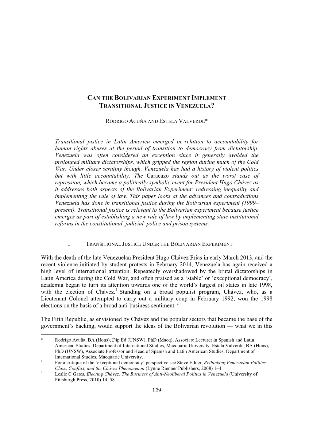 Transitional Justice in Latin America Emerged in Relation to Accountability for Human Rights Abuses at the Period of Transition to Democracy from Dictatorship