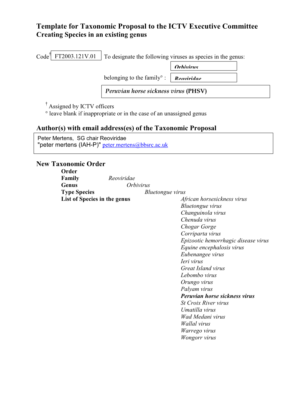 Template for Taxonomic Proposal to the ICTV Executive Committee Creating Species in an Existing Genus