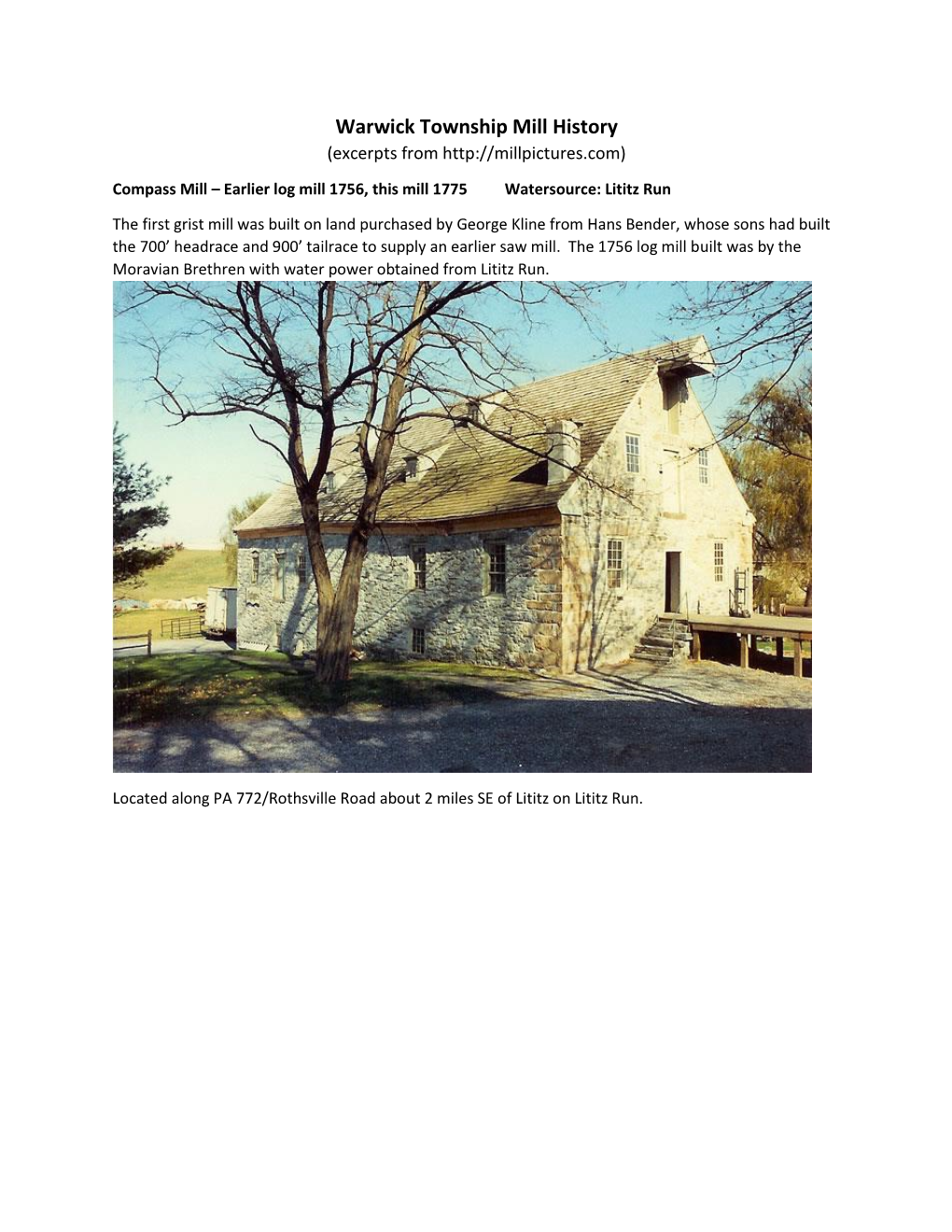 Warwick Township Mill History (Excerpts from Compass Mill – Earlier Log Mill 1756, This Mill 1775 Watersource: Lititz Run