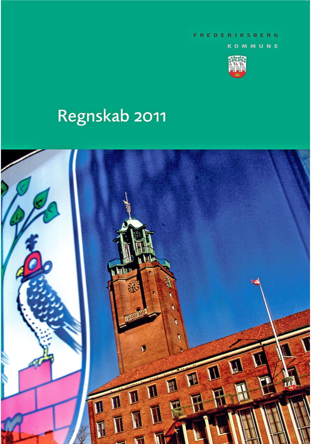 Frederiksberg Kommunes Årsregnskab 2011