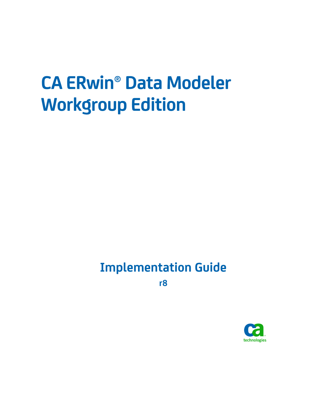 CA Erwin Data Modeler Workgroup Edition Implementation Guide
