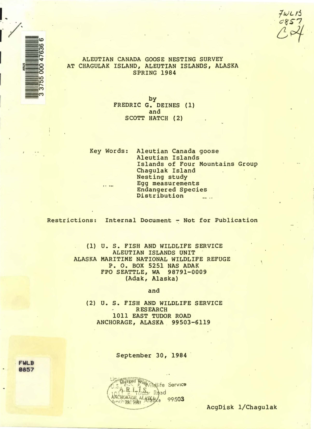 Aleutian Canada Goose Nesting Survey at Chagulak Island, Aleutian Islands, Alaska Spring 1984