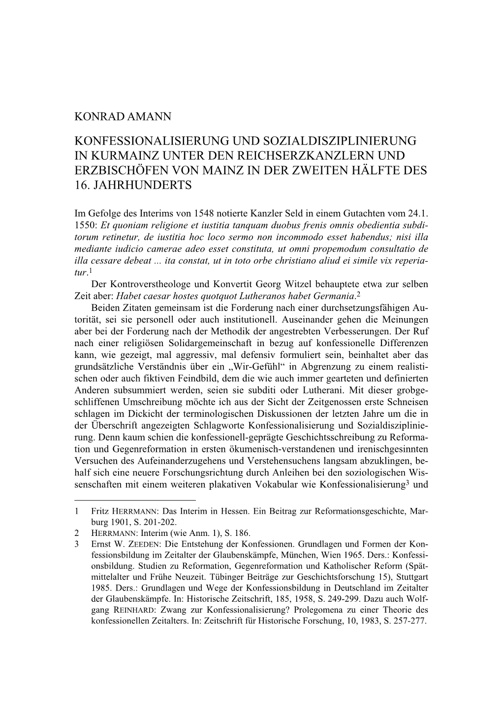 Konfessionalisierung Und Sozialdisziplinierung in Kurmainz Unter Den Reichserzkanzlern Und Erzbischöfen Von Mainz in Der Zweiten Hälfte Des 16