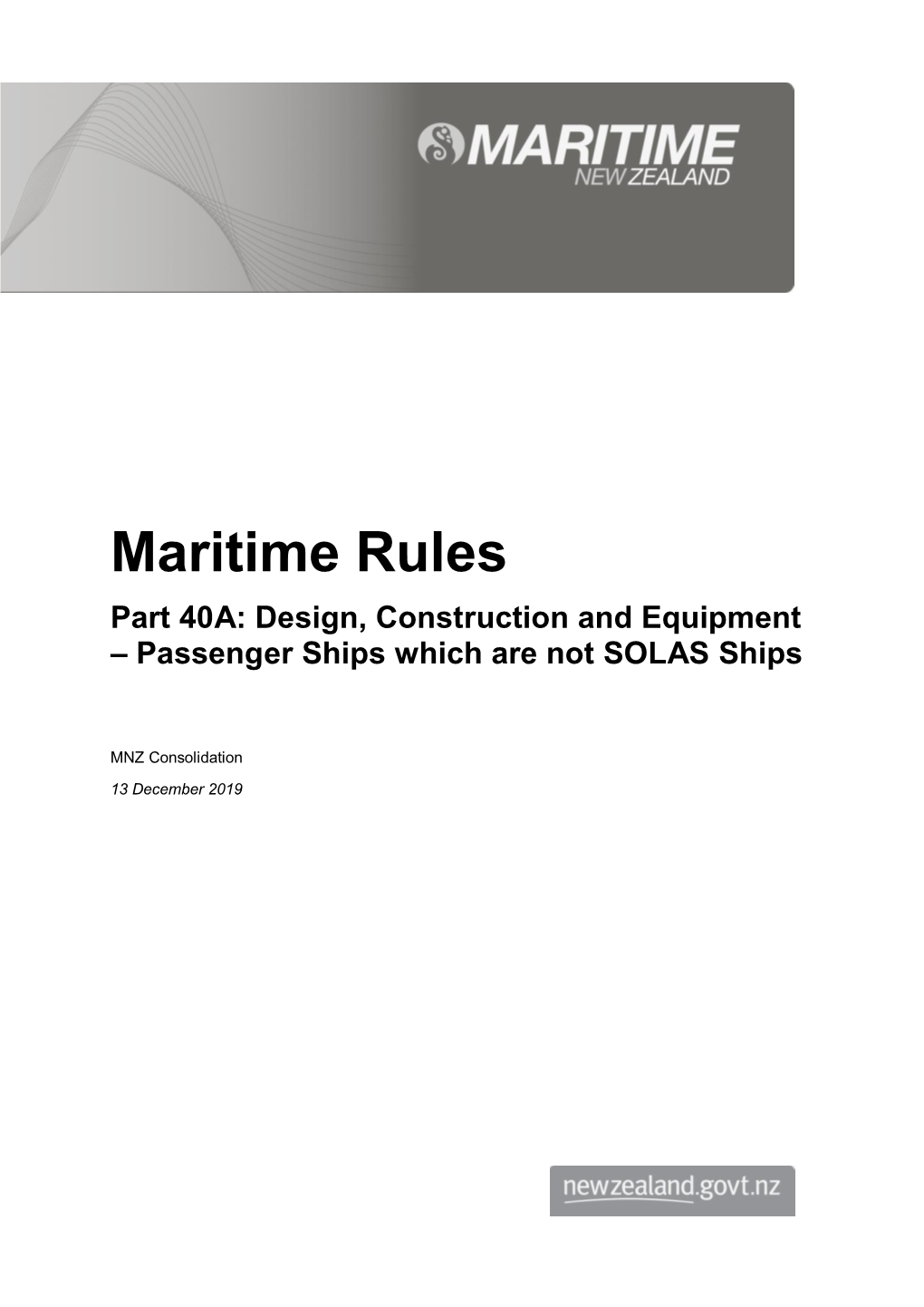 Maritime Rules Part 40A: Design, Construction and Equipment – Passenger Ships Which Are Not SOLAS Ships