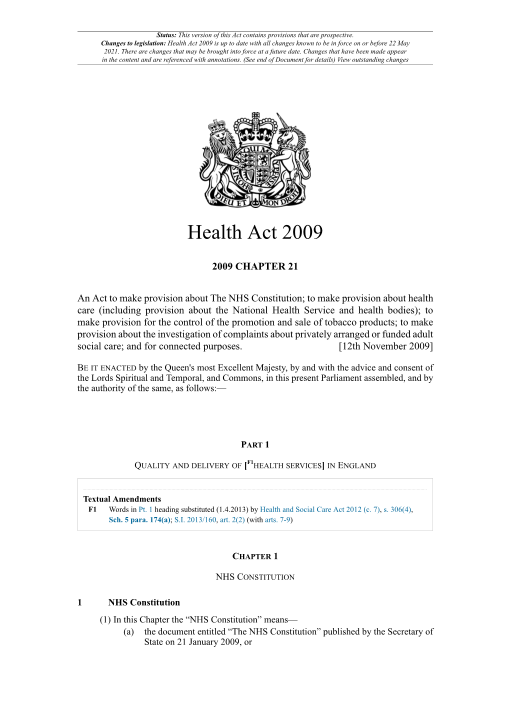 Health Act 2009 Is up to Date with All Changes Known to Be in Force on Or Before 22 May 2021