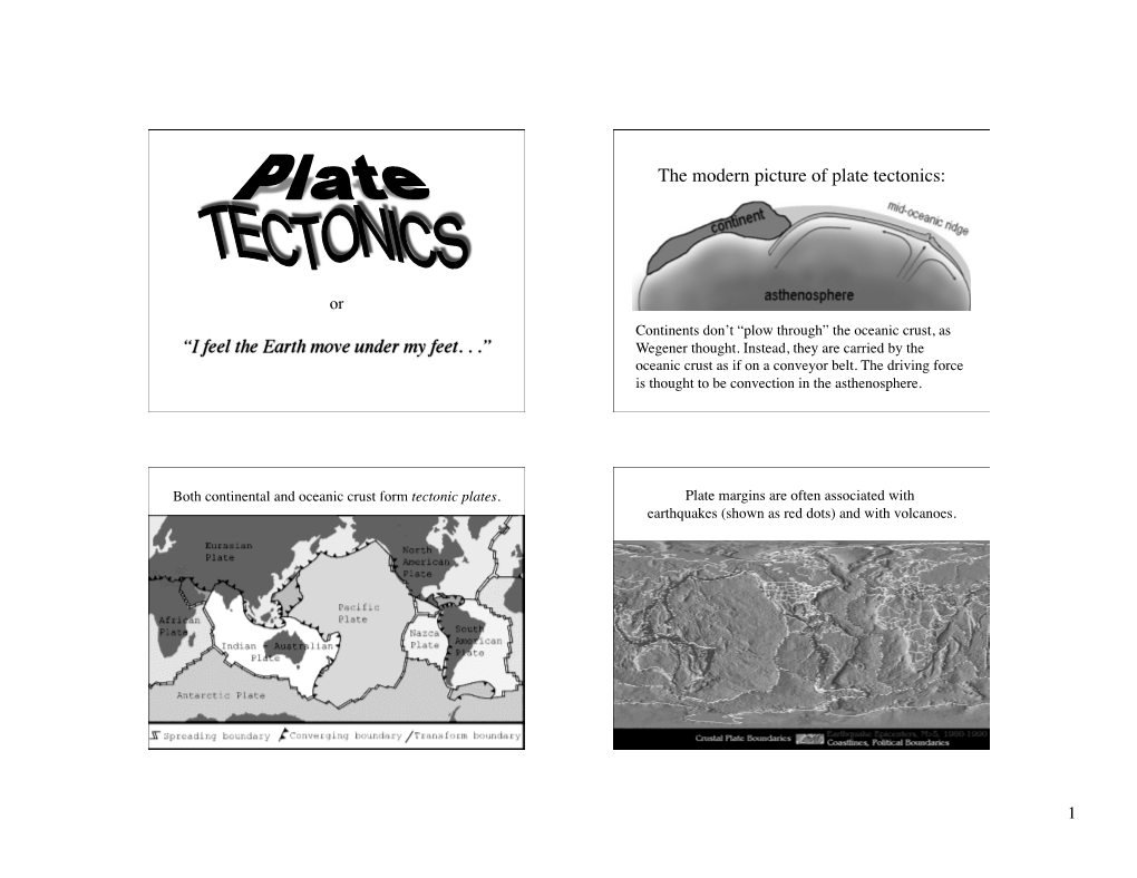 The Modern Picture of Plate Tectonics