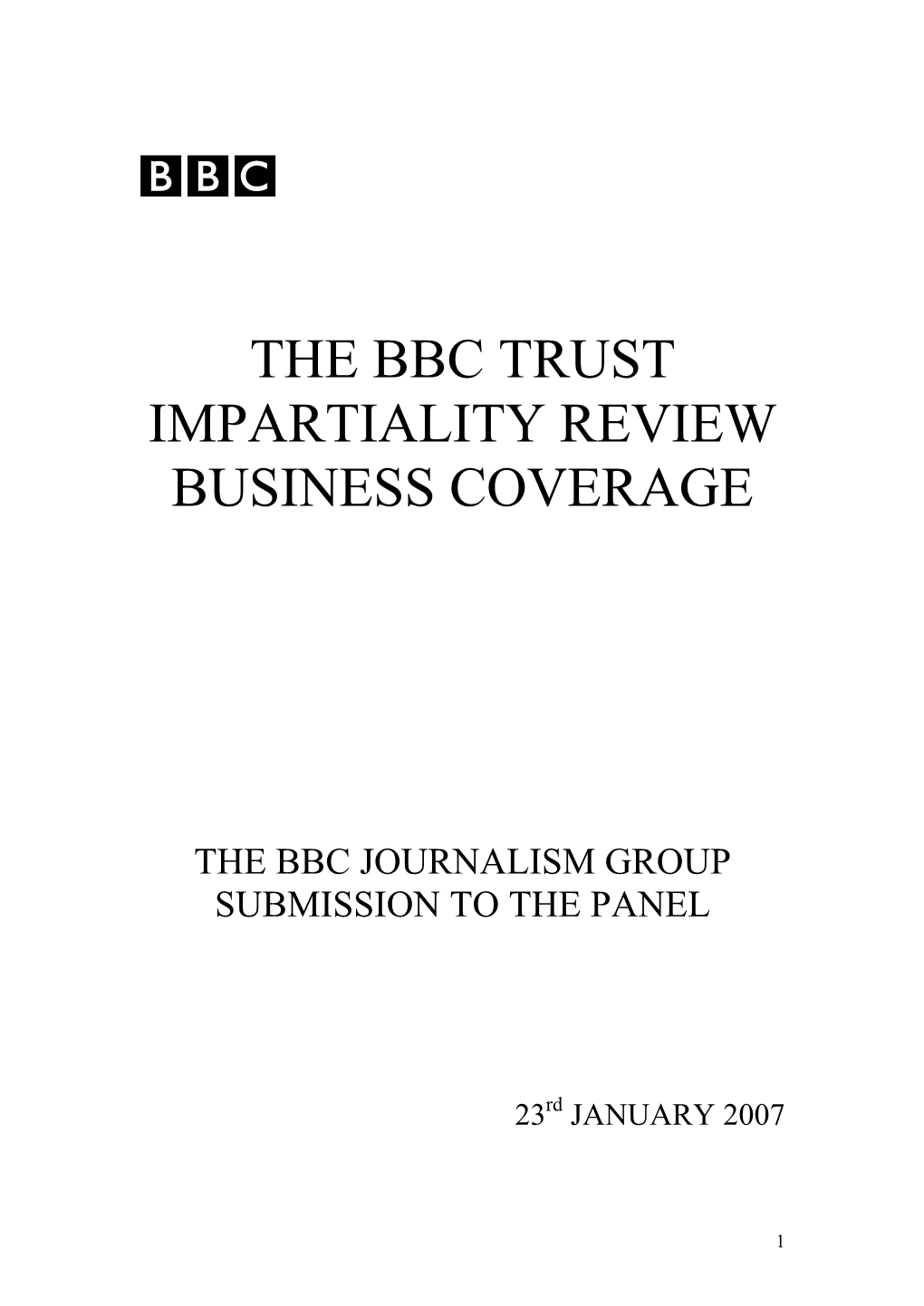 The Bbc Trust Impartiality Review Business Coverage