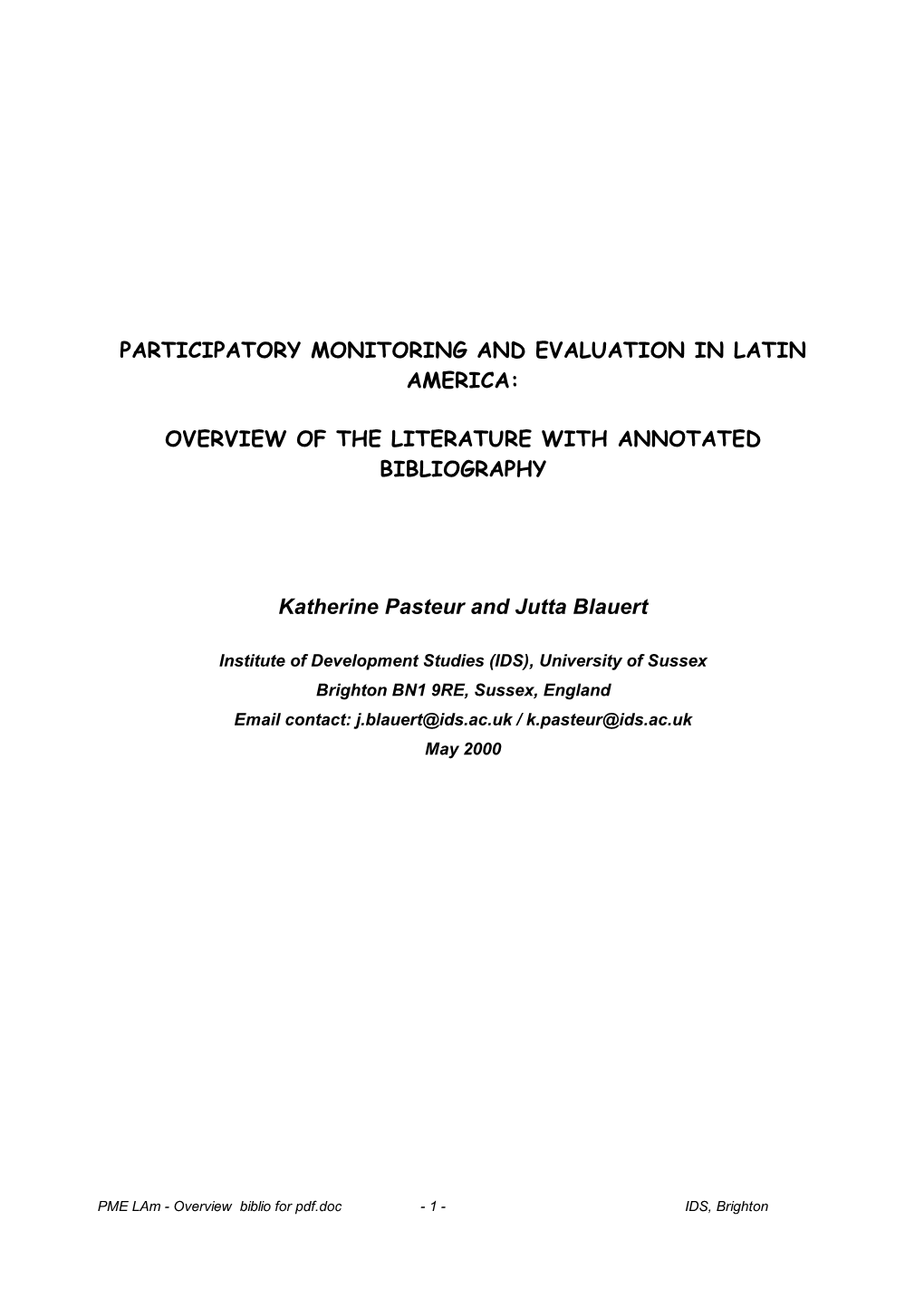 PARTICIPATORY MONITORING and EVALUATION in LATIN AMERICA: OVERVIEW of the LITERATURE with ANNOTATED BIBLIOGRAPHY Katherine Paste