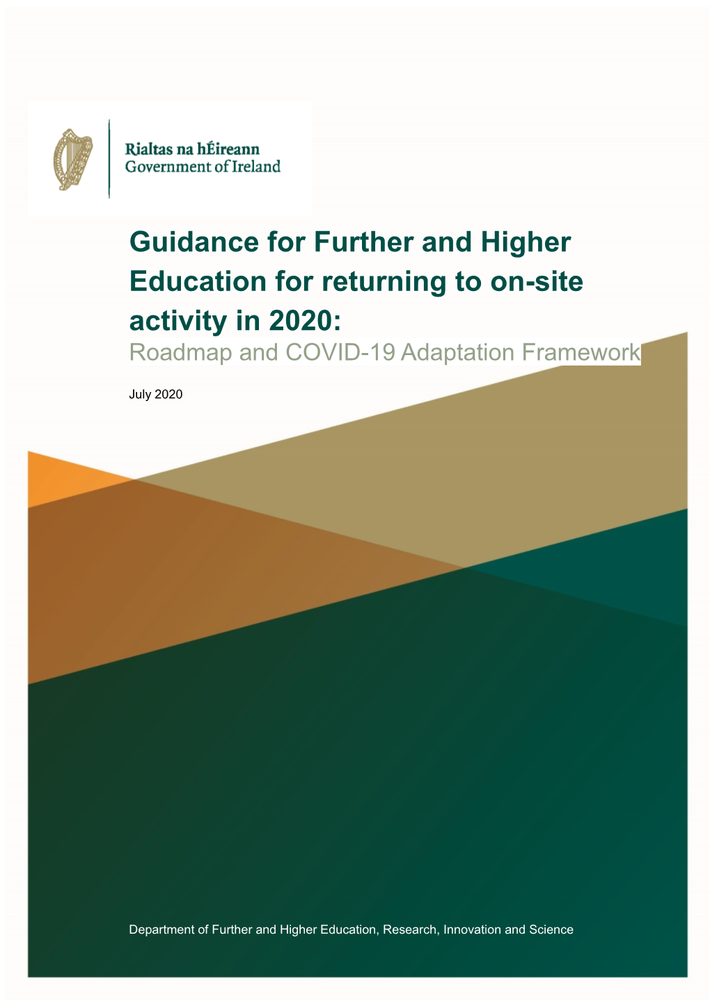 Guidance for Further and Higher Education for Returning to On-Site Activity in 2020: Roadmap and COVID-19 Adaptation Framework