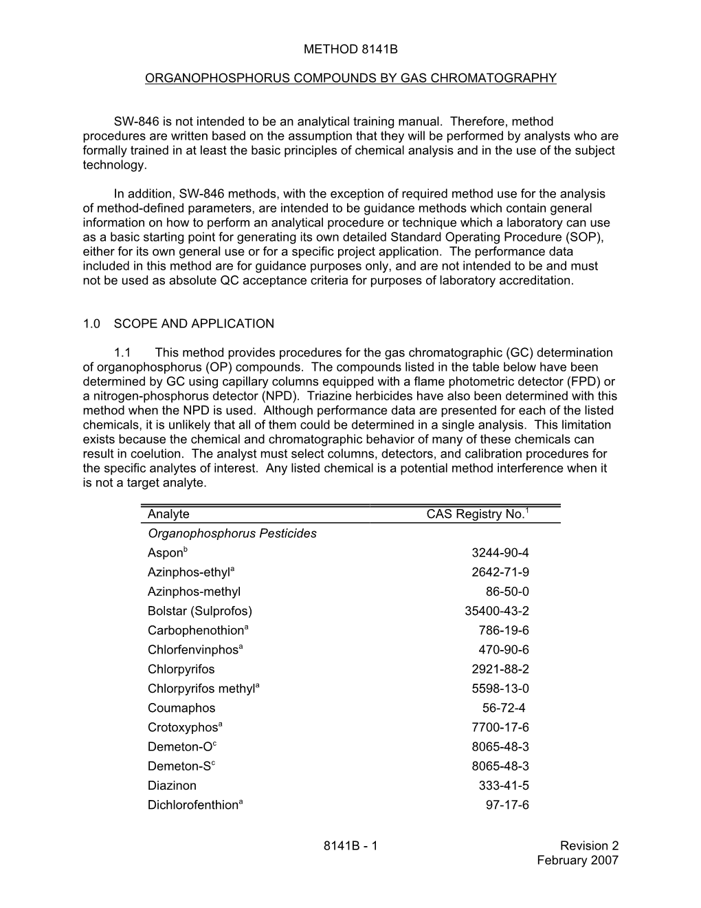 Method 8141B: Organophosphorus Compounds by Gas Chromatography, Part of Test Methods for Evaluating Solid Waste, Physical/Chemic