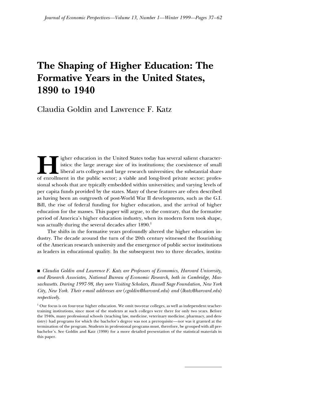 The Shaping of Higher Education: the Formative Years in the United States, 1890 to 1940